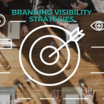 Brand visibility strategies